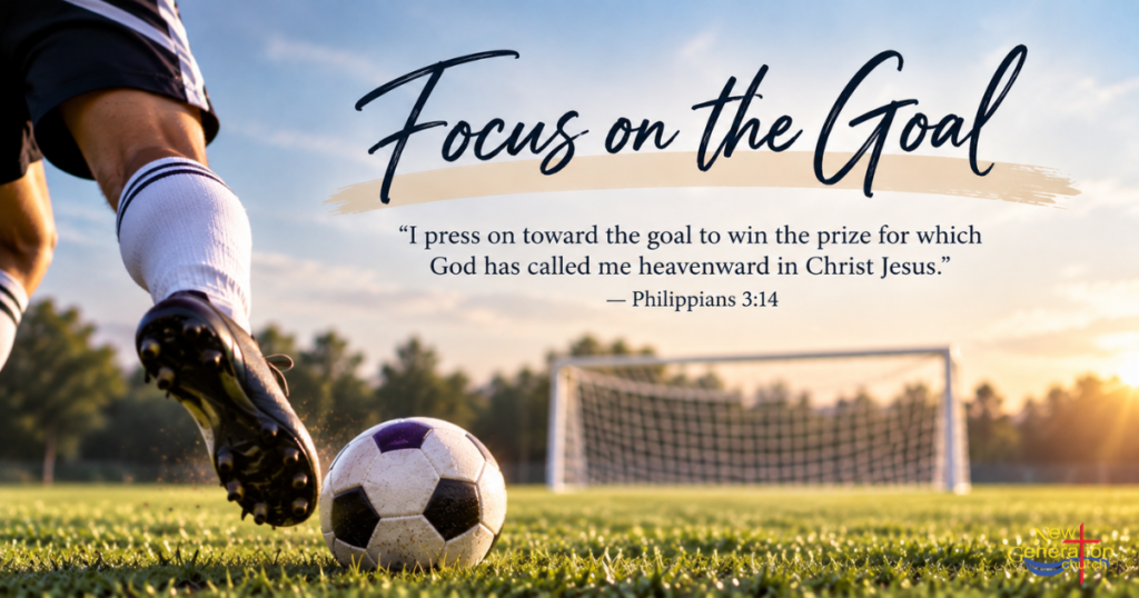 Focus on the Goal