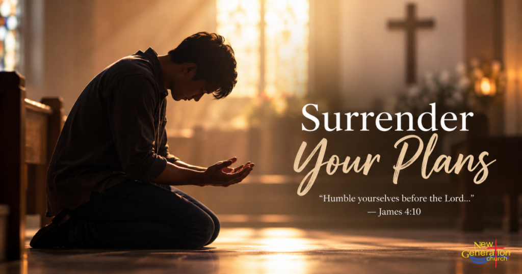 Surrender Your Plans